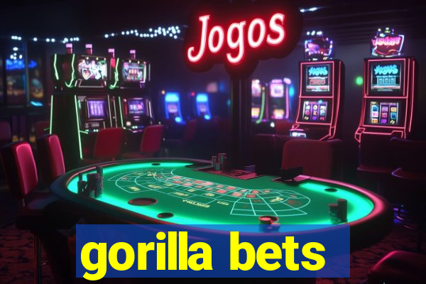 gorilla bets